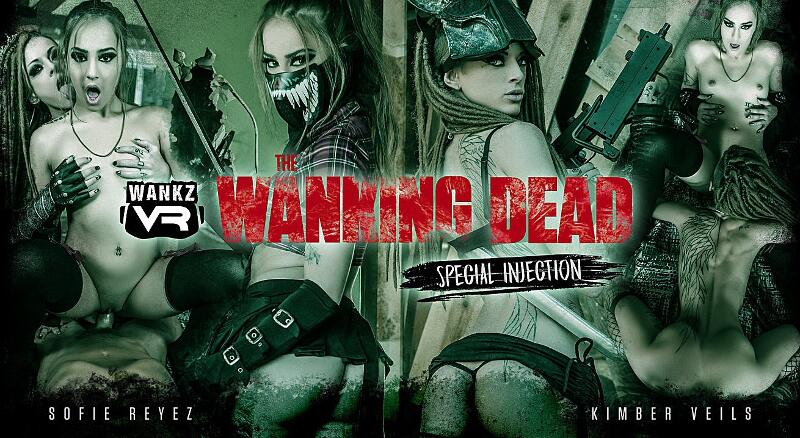 The Wanking Dead: Special Injection - VR Porn Video - Kimber Veils, Sofie Reyez