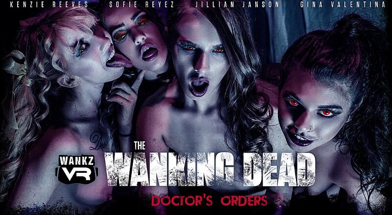 The Wanking Dead: Doctor's Orders - VR Porn Video - Gina Valentina, Jillian Janson, Kenzie Reeves, Sofie Reyez