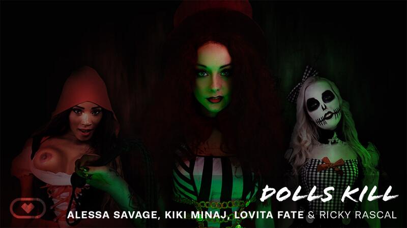 Dolls Kill - VR Porn Video - Alessa Savage, Kiki Minaj, Lovita Fate